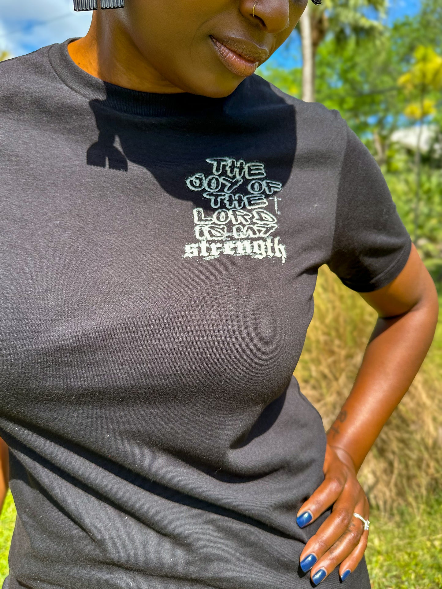 The Joy Of The Lord Is My Strength - Black Tee