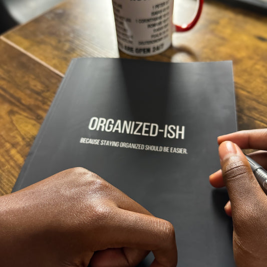 ORGANIZED-ISH