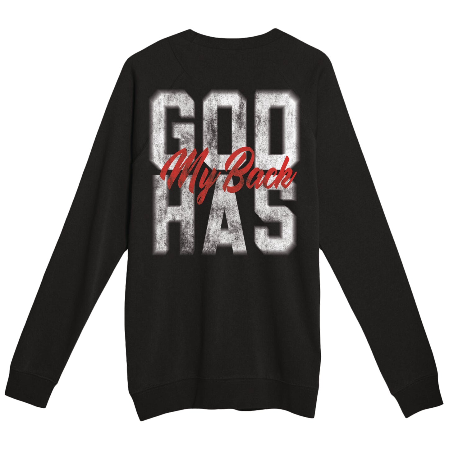God Has My Back - Black Sweatshirt