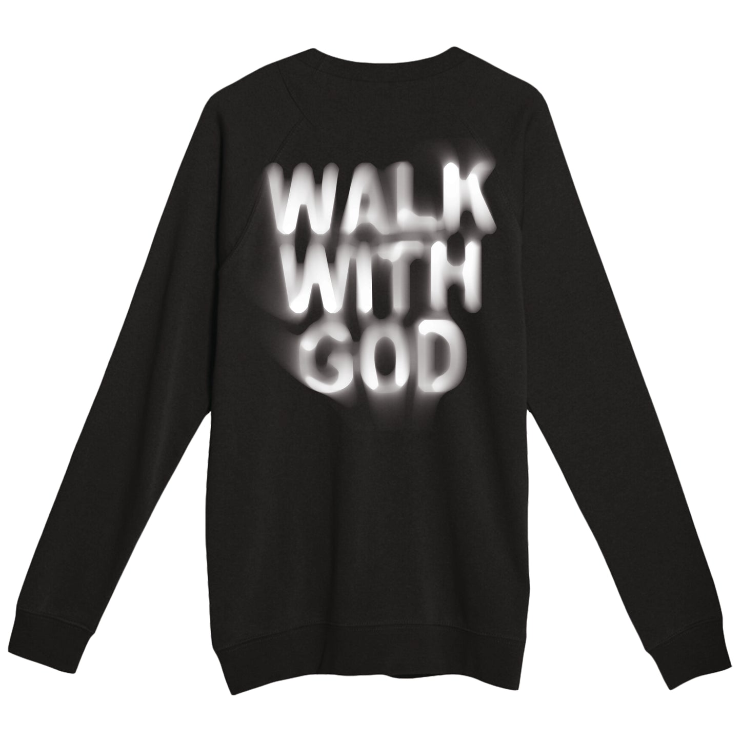 Walk With God  - Black Sweatshirt